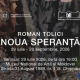 Muzeul Național de Artă găzduiește expoziția „Noua Speranță” a artistului Roman Tolici
